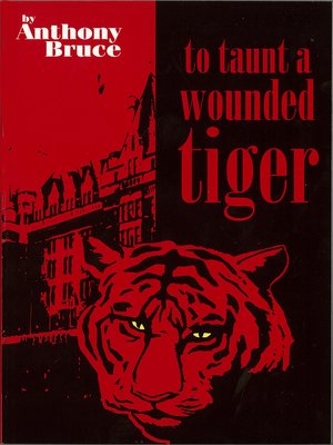 cover image of To Taunt a Wounded Tiger